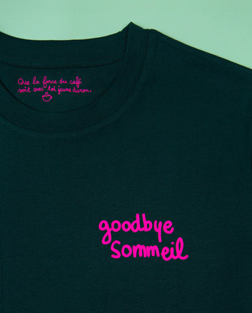 T-shirt Goodbye Sommeil